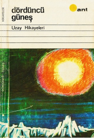 Dördüncü Güneş: Uzay Hikayeleri
