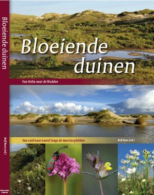 Bloeiende Duinen, van Delta naar Wadden (Hardcover)