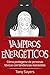 Vampiros Energéticos: Cómo ...