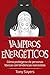 Vampiros Energéticos by Tony Sayers