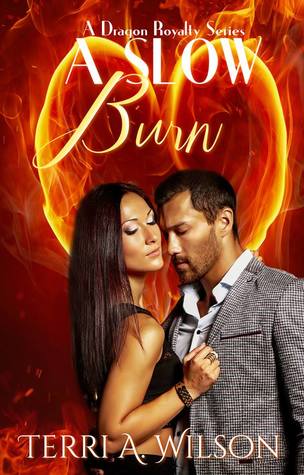 A Slow Burn (Dragon Royalty, #1)