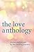 The Love Anthology: Stories...