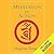 Meditation in Action: 40th ...