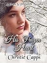 His Frozen Heart:...