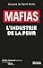 Mafias : L'industrie de la peur (Un nouveau regard) (French Edition)