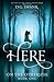 Here (On the Otherside #1)