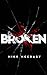 Broken