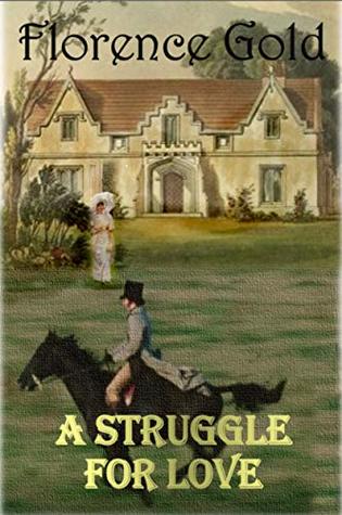 A Struggle for Love: A Pride and Prejudice Variation (Kindle Edition)