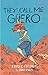 They Call Me Güero by David Bowles They Call Me Güero by David Bowles