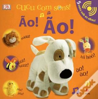 Cucu com sons! Ão!Ão!