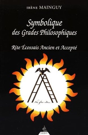 Symbolique des Grades Philosophiques (Paperback)