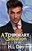 A Temporary Situation (Temporary #1)