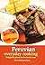 Peruvian everyday cooking by Silvia Rodríguez