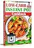 Low-Carb Instant Pot Cookbook by Helena Walker