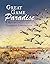 Great Game Paradise: A Hist...