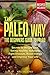 The Paleo Way by Kiril Valtchev