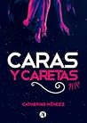 Caras y Caretas by Catherine Méndez