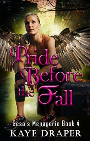 Pride Before the Fall (Gesa's Menagerie, #4)