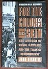 For the Color of His Skin by John Desantis