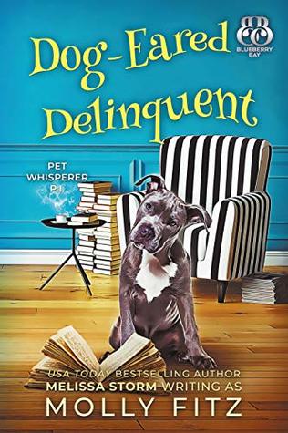 Dog-Eared Delinquent (Pet Whisperer P.I. #4)