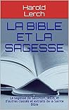 La Bible et la Sa...