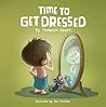 Time To Get Dressed