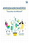 #MillenialInvestor : Investasi ala Milenial