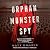 Orphan Monster Spy