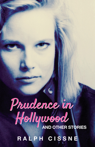 Prudence in Hollywood and Other Stories
