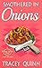 Smothered in Onions: A Bree...