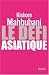 Le Défi asiatique