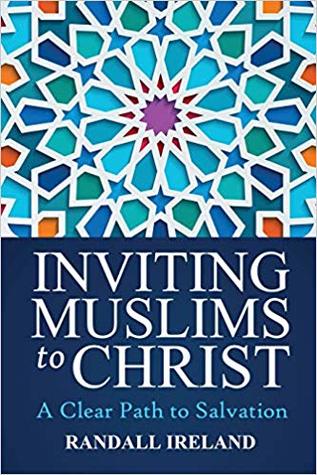 Inviting Muslims To Christ: Including Quotations and Commentary from the Bible and Quran (First Edition)