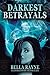 Darkest Betrayals