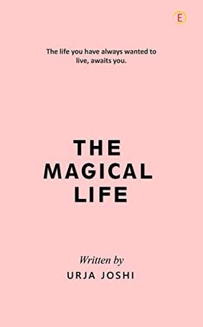 The Magical Life