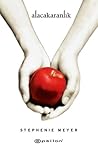 Alacakaranlık by Stephenie Meyer