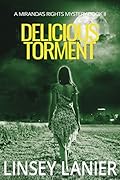 Delicious Torment