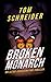 Broken Monarch (Broken Monarch Series Book 1)