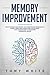 Memory Improvement by Tony     White