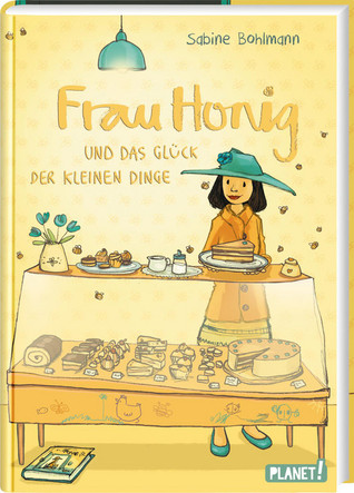 Frau Honig und das Glück der kleinen Dinge (Frau Honig, #2)