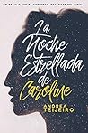 La noche estrellada de Caroline by Andrea Teijeiro
