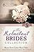 The Reluctant Brides Collection by Cathy Marie Hake
