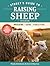 Storey's Guide to Raising Sheep: Breeding, Care, Facilities