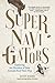 Supernavigators: The Astounding New Science of How Animals Find Their Way