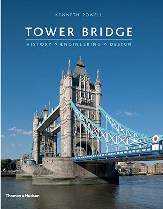Tower Bridge: History Engineering Design /anglais (Hardcover)