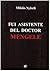 Fui asistente del doctor Mengele by Miklós Nyiszli