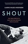 Book cover for Shout: The True Story of a Survivor Who Refused to be Silenced