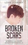 Broken Scars by Love Journey