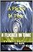 A Flicker in Time (The Time...