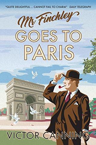 Mr Finchley Goes to Paris (Mr Finchley, #2)