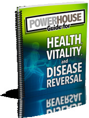 The Powerhouse Guide for Health, Vitality, And Disease Reversal